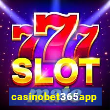 casinobet365app