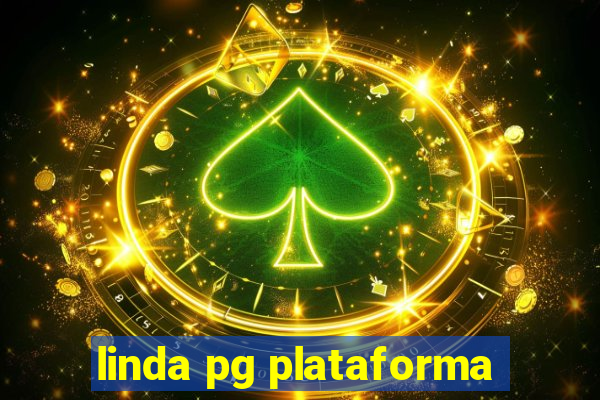 linda pg plataforma