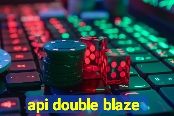 api double blaze