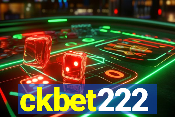 ckbet222