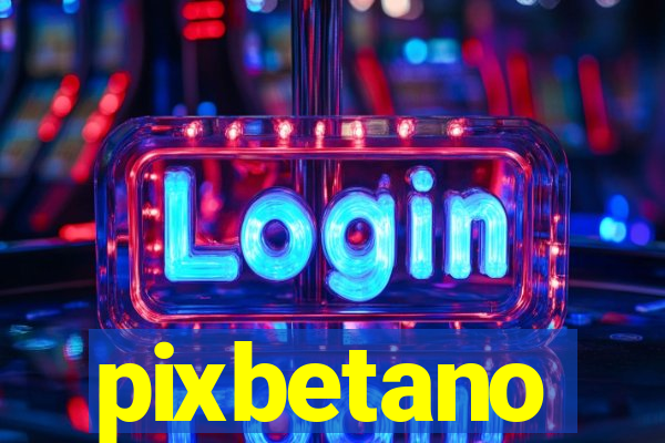 pixbetano