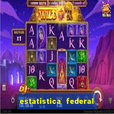 estatistica federal jogo do bicho