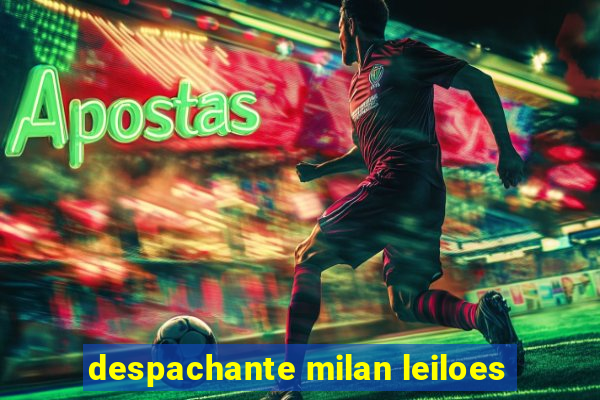 despachante milan leiloes