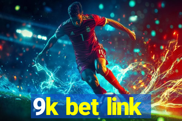 9k bet link