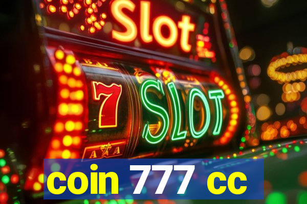 coin 777 cc