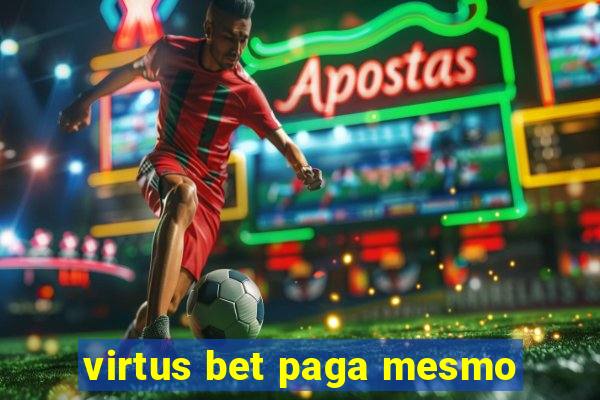 virtus bet paga mesmo