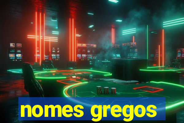 nomes gregos