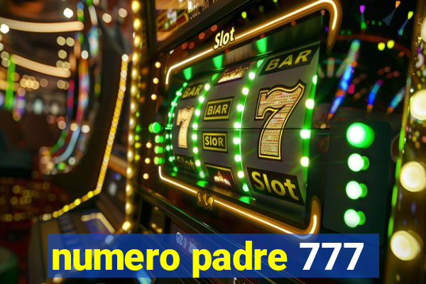 numero padre 777