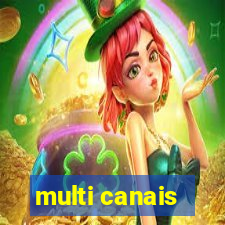 multi canais