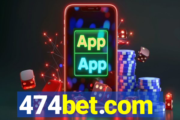 474bet.com