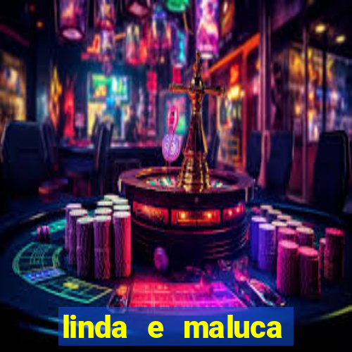 linda e maluca orochi letra