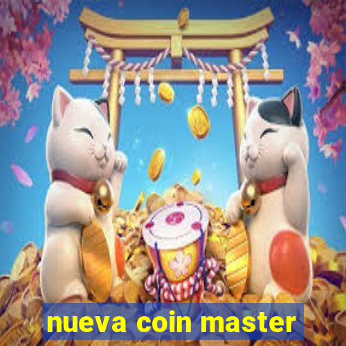 nueva coin master