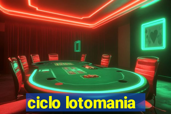 ciclo lotomania