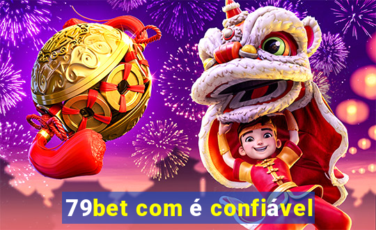 79bet com é confiável