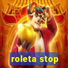 roleta stop