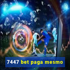 7447 bet paga mesmo