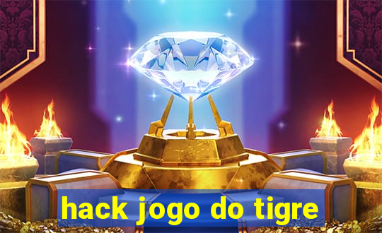 hack jogo do tigre