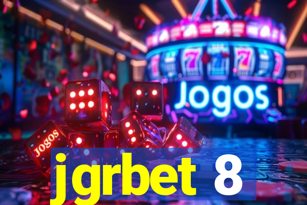 jgrbet 8