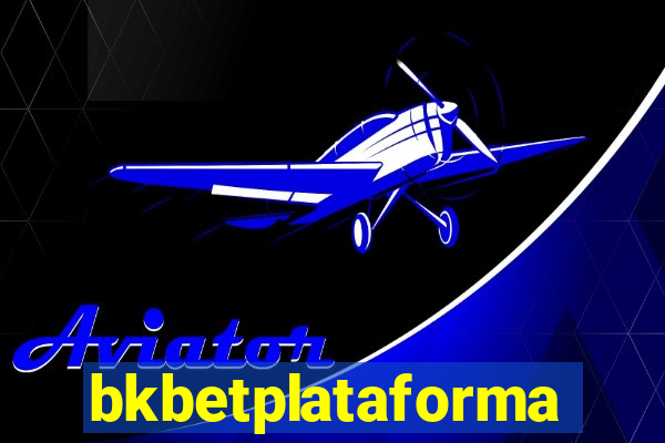 bkbetplataforma