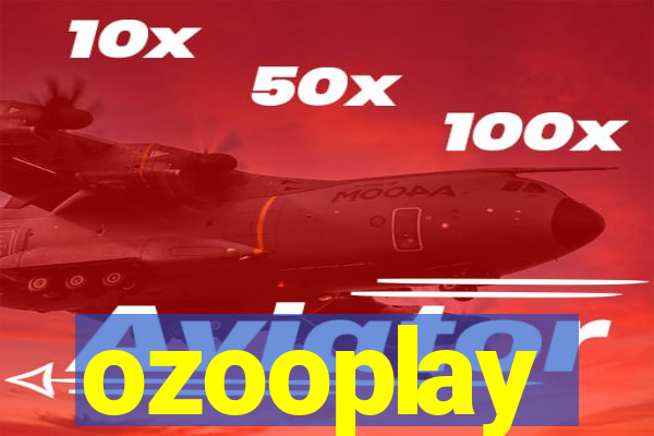 ozooplay