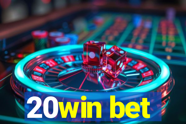 20win bet