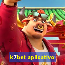 k7bet aplicativo