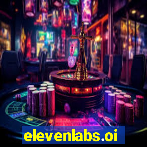 elevenlabs.oi