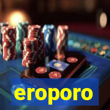 eroporo