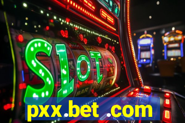 pxx.bet .com