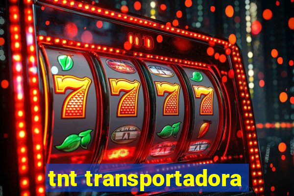 tnt transportadora