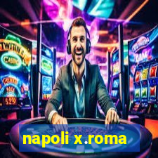 napoli x.roma