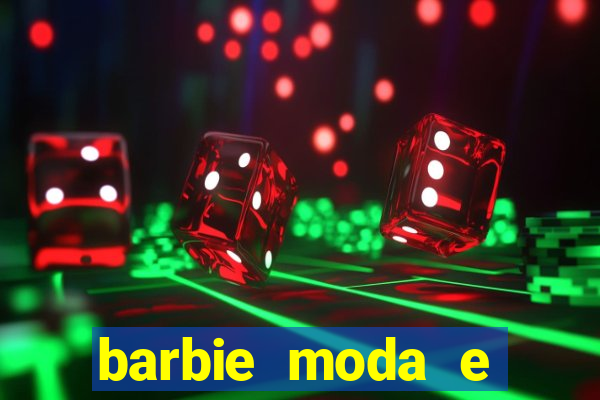 barbie moda e magia boneca