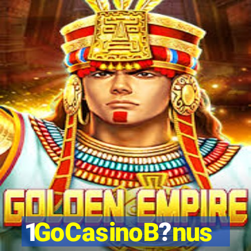 1GoCasinoB?nus