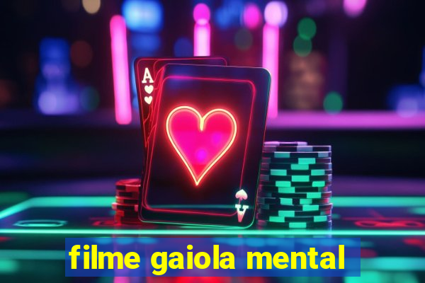 filme gaiola mental