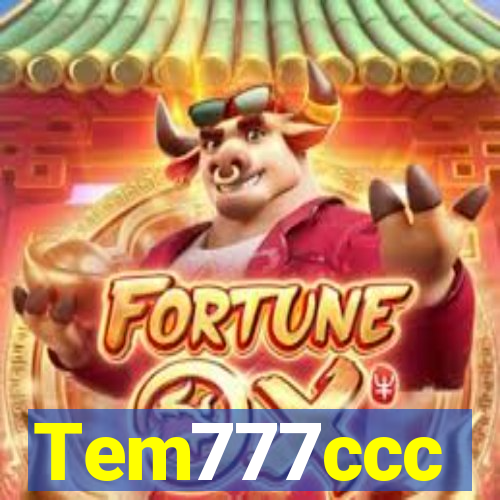 Tem777ccc