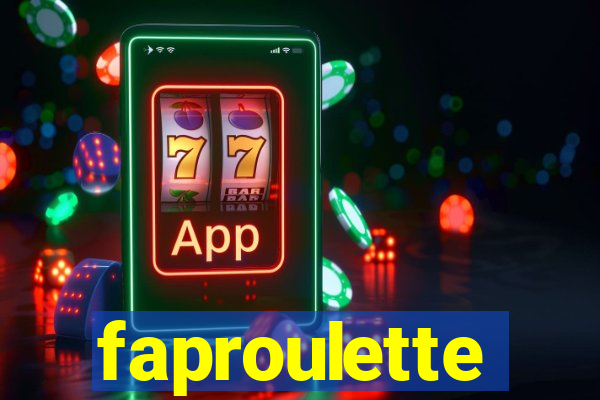 faproulette