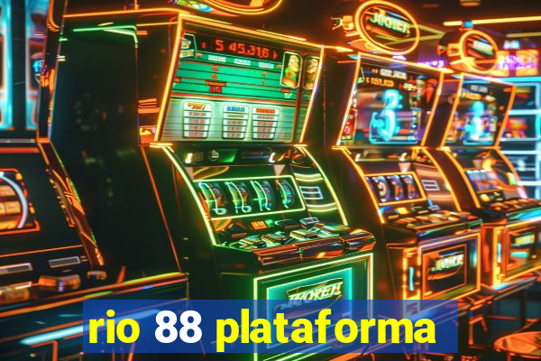 rio 88 plataforma