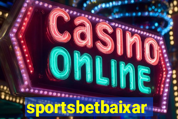 sportsbetbaixar