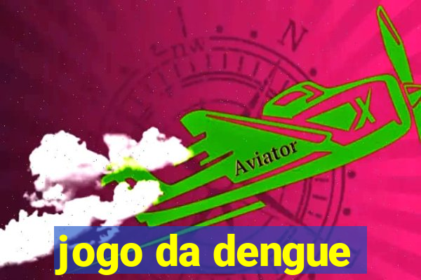 jogo da dengue