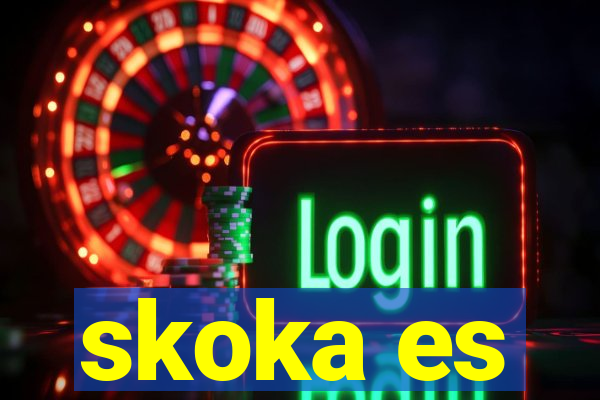 skoka es