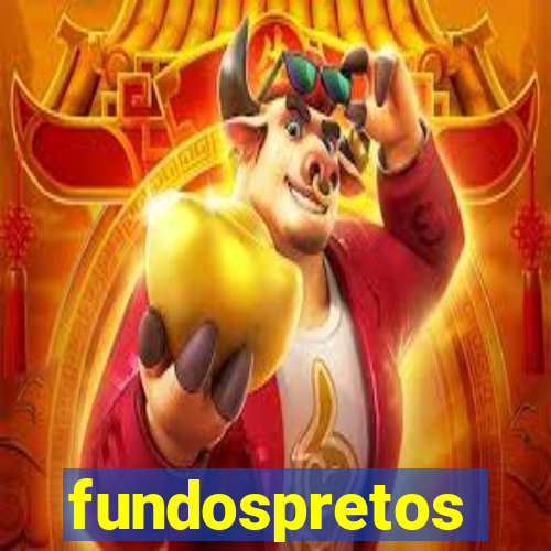 fundospretos