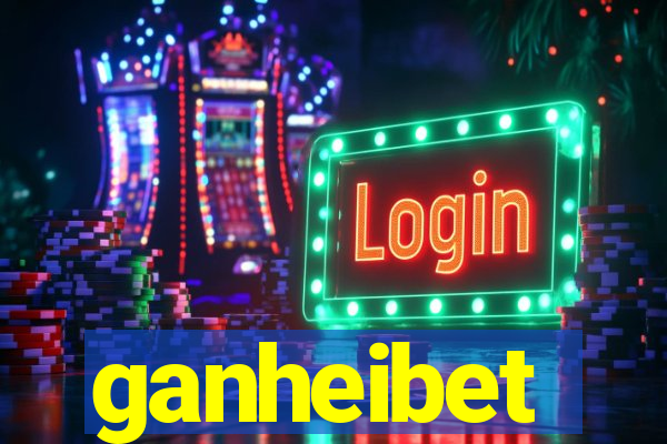 ganheibet