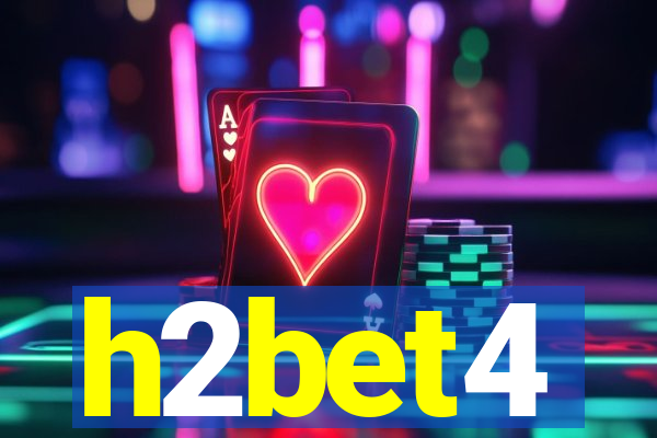 h2bet4