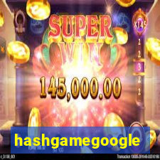 hashgamegoogle