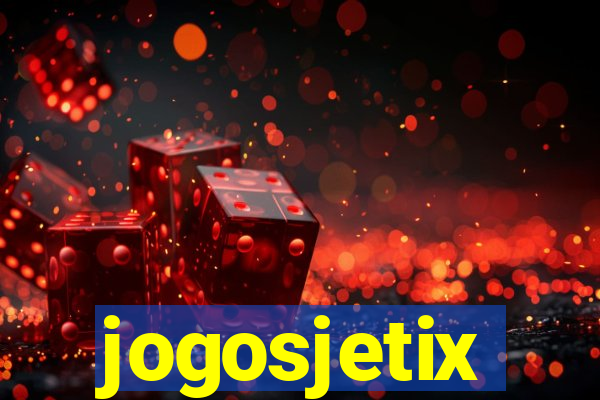 jogosjetix