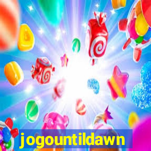 jogountildawn