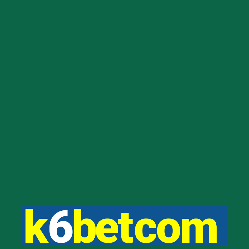 k6betcom