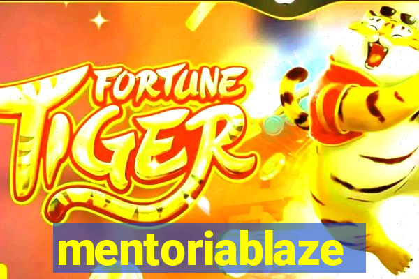 mentoriablaze