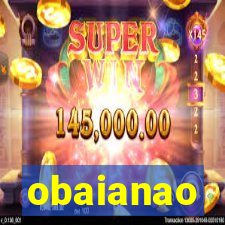 obaianao