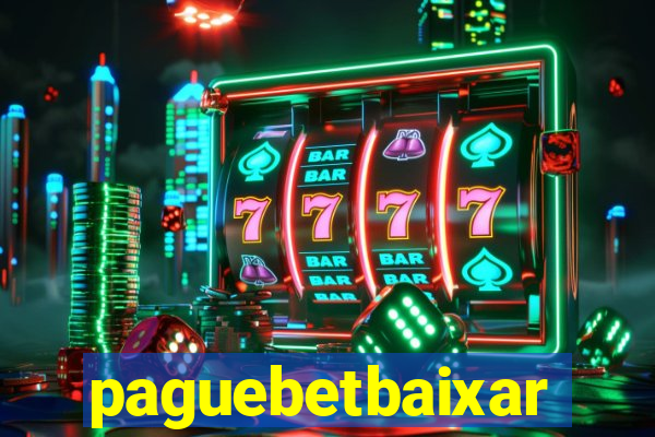 paguebetbaixar